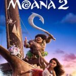 Everything You Need to Know About Moana 2: Review & Synopsis